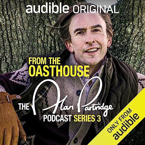 From the Oasthouse: The Alan Partridge Podcast