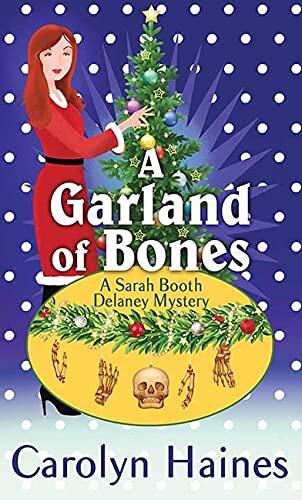 A Garland of Bones: A Sarah Booth Delaney Mystery (Center Point Premier Mystery