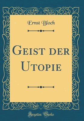 Geist der Utopie