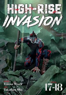 High-Rise Invasion, Vol. 17-18