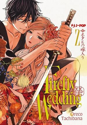 Firefly wedding, Volume 2