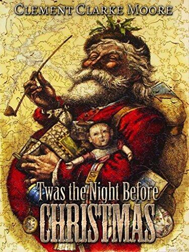Twas the Night Before Christmas (Illustrated): A Visit from St. Nicholas
