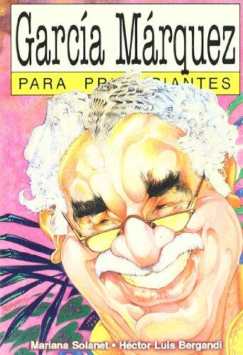 Garcia Marquez para principiantes / Garcia Marquez for Beginners