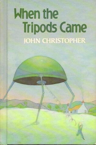 When the Tripods Came