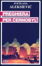 Preghiera per Černobyl'