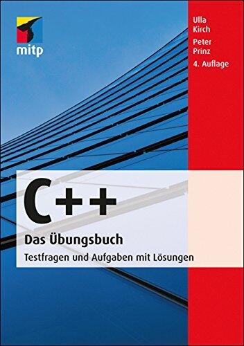 C++ - Das Übungsbuch (mitp Professional)
