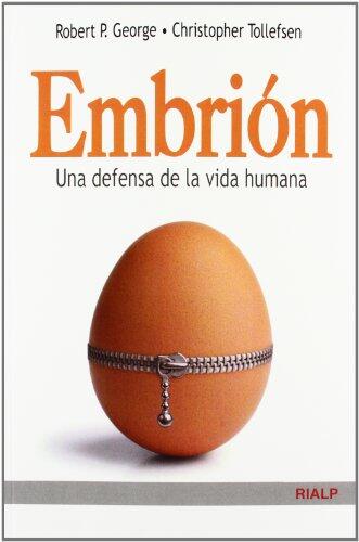Embrión: Una Defensa de la Vida Humana