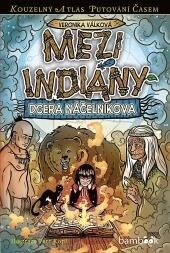 Mezi indiány: Dcera náčelníkova