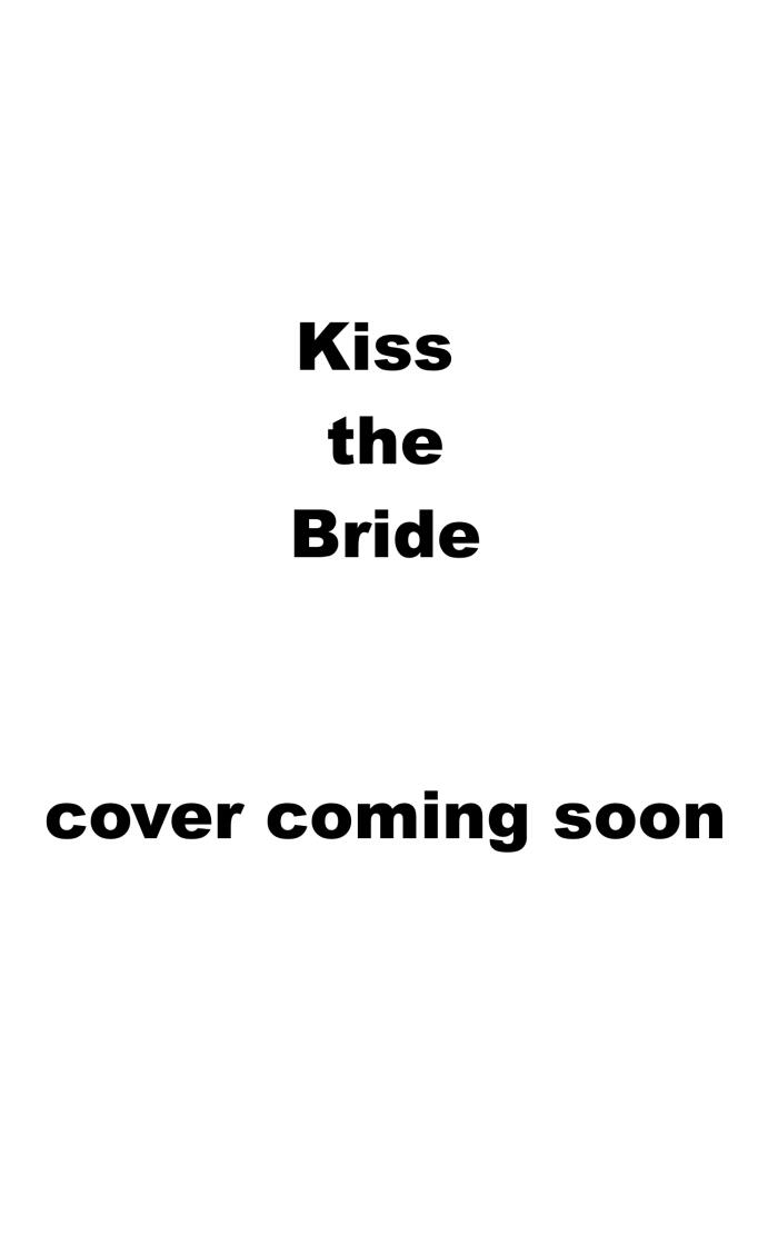 Kiss the Bride