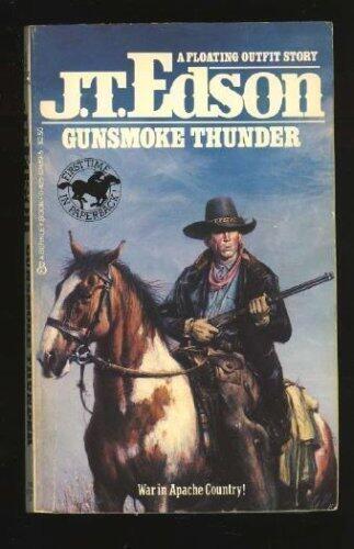 Gunsmoke Thunder (Floating Outfit) by John Thomas Edson (1-Jan-1985) Mass Market Paperback