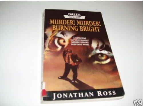 Murder! Murder! Burning Bright