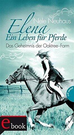 Das Geheimnis der Oaktree-Farm