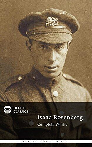 Isaac Rosenberg: Complete Works