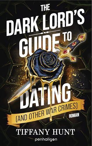 The Dark Lord's Guide to Dating (and Other War Crimes): Roman