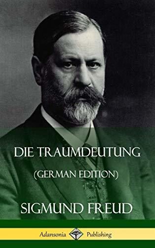 Die Traumdeutung (German Edition)