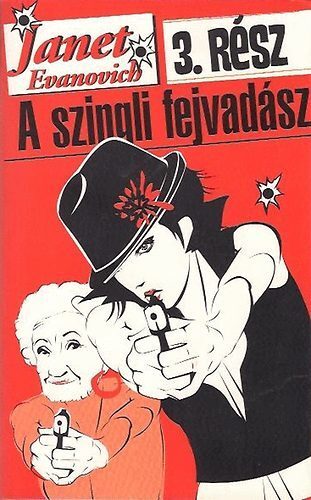 A szingli fejvadász 3.