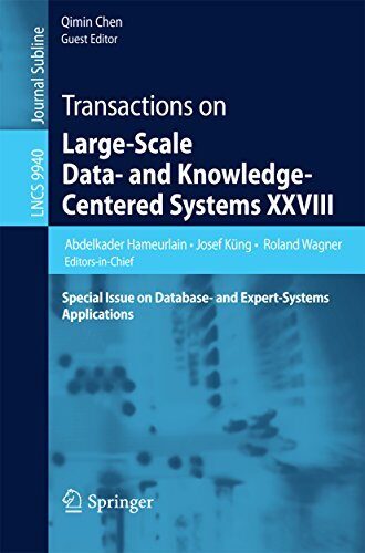 Transactions on Large-Scale Data- and Knowledge-Centered Systems XXVIII: Special Issue on Database- and Expert-Systems Applications