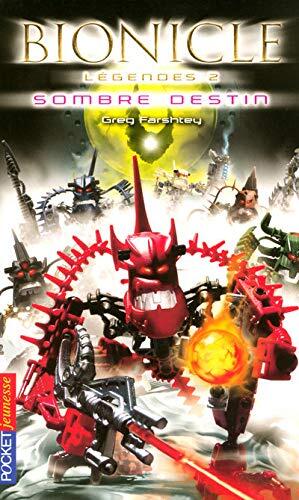 Bionicle - tome 2 Sombre destin