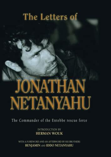 The Letters: The Commander of the Entebbe Rescue Force