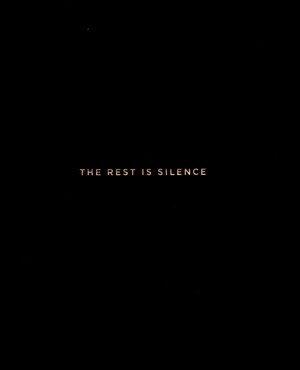 The Rest is Silence