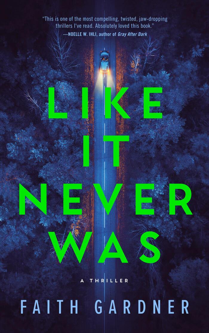 Like It Never Was