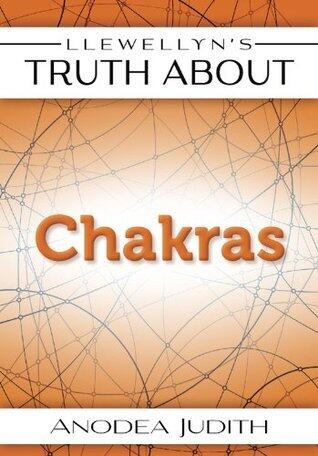 Llewellyn's Truth About Chakras