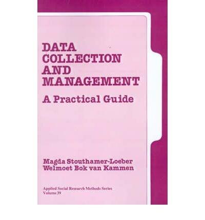 Data Collection and Management: A Practical Guide