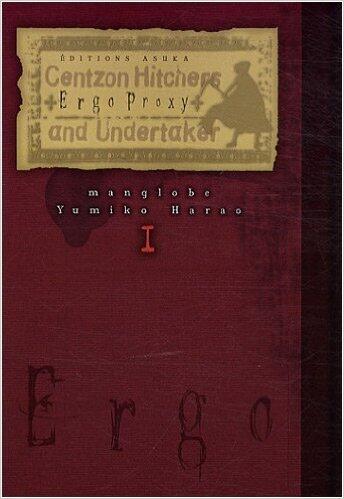 Ergo Proxy, Tome 1