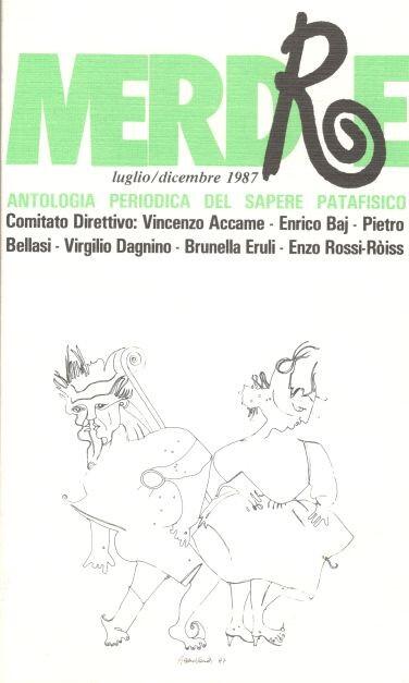 Merdre 1/1987. Antologia periodica del sapere patafisico