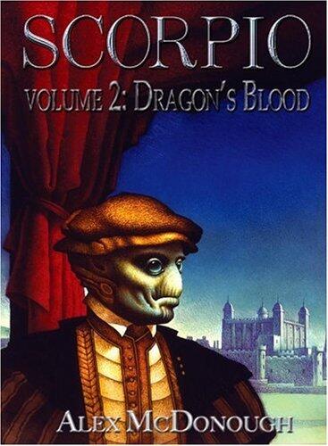 Scorpio, Volume 2: Scorpio Descending & Dragon's Blood