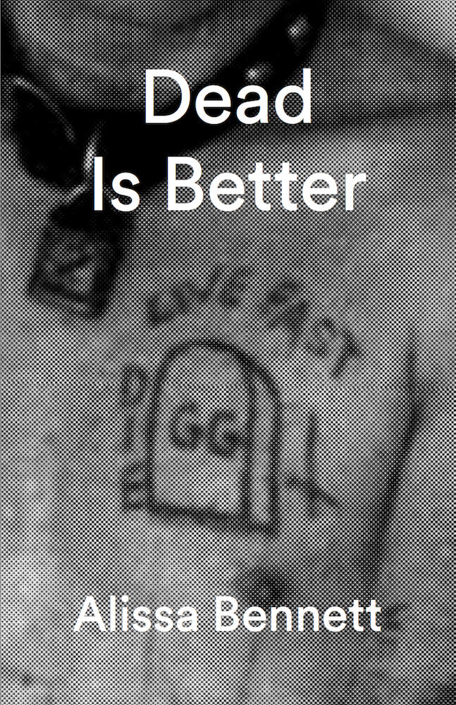 Dead is Better