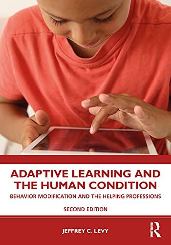 Adaptive Learning and the Human Condition
