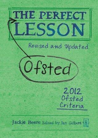 The Perfect (Ofsted) Lesson: Revised and updated