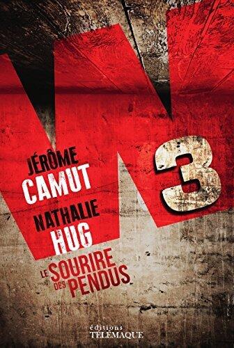 W3 - Tome 1 Le sourire des pendus (THRILLER)