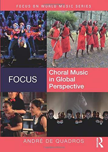 Focus: Choral Music in Global Perspective