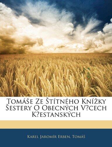 Tomáš ze Štítného Knížky Šestery O Obecných Věcech Křesťanských