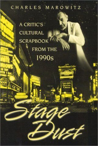 Stage Dust by Charles Marowitz