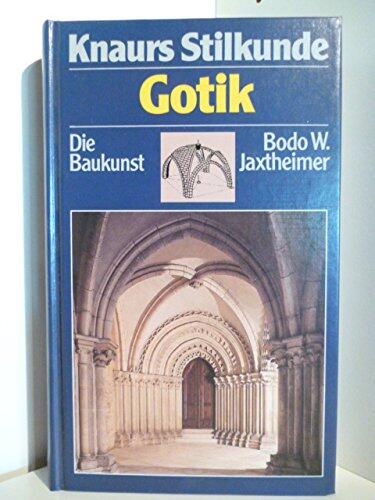 Knaurs Stilkunde Gotik. Die Baukunst