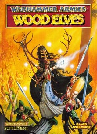 Warhammer Armies: Wood Elves
