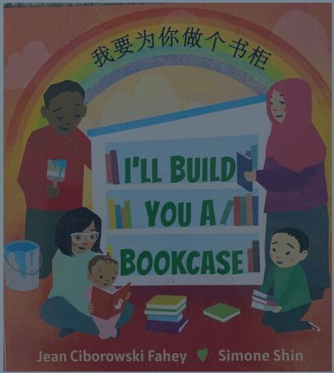 I'll Build You a Bookcase =: Wo Gei Ni Gai Yi GE Shu GUI