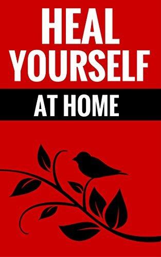 Heal Yourself At Home Home - Cures And Treatments: The Benefits Of Alternative Medicine