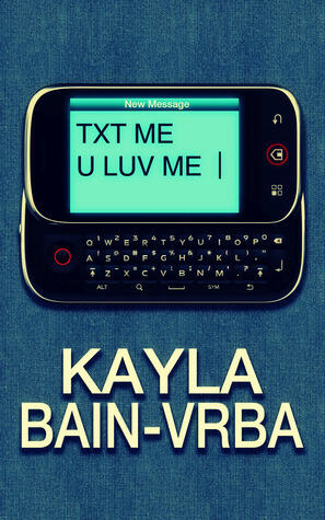 Txt Me U Luv Me