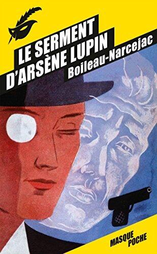 Le Serment d'Arsène Lupin (Masque Poche)