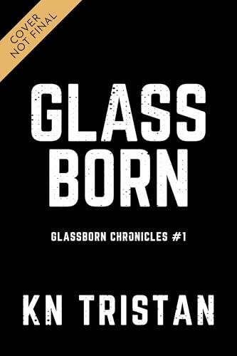 Glassborn: A Dystopian Scifi Novel