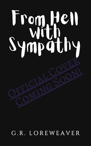 From Hell with Sympathy