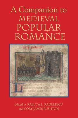 A Companion to Medieval Popular Romance