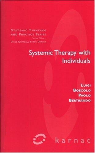 Systemic Therapy with Individuals (Systemic Thinking and Practice Series)