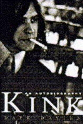 Kink. An Autobiography
