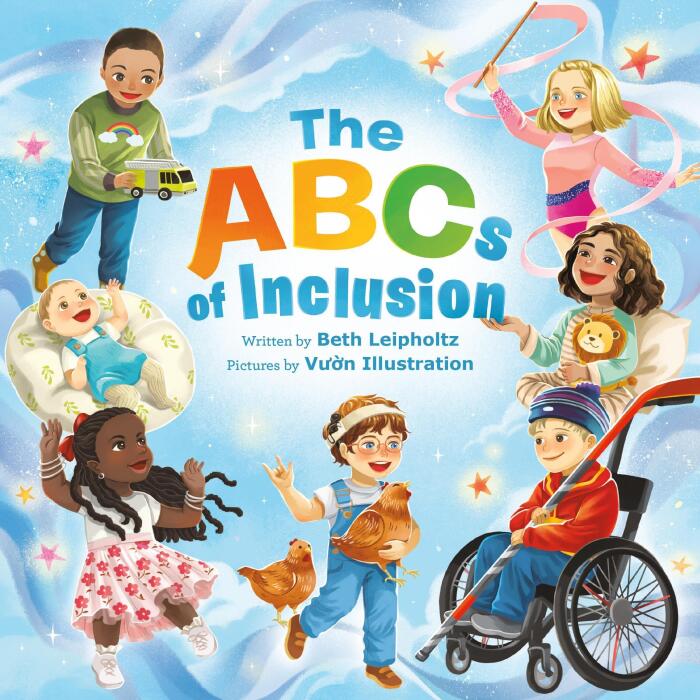 The ABCs of Inclusion: A Disability Inclusion Book for Kids