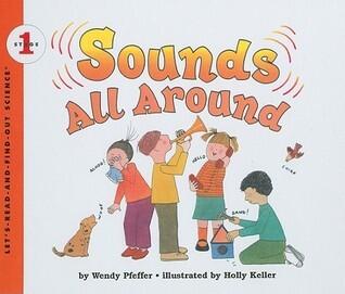 Sounds All Around (Let's Read-And-Find-Out Science